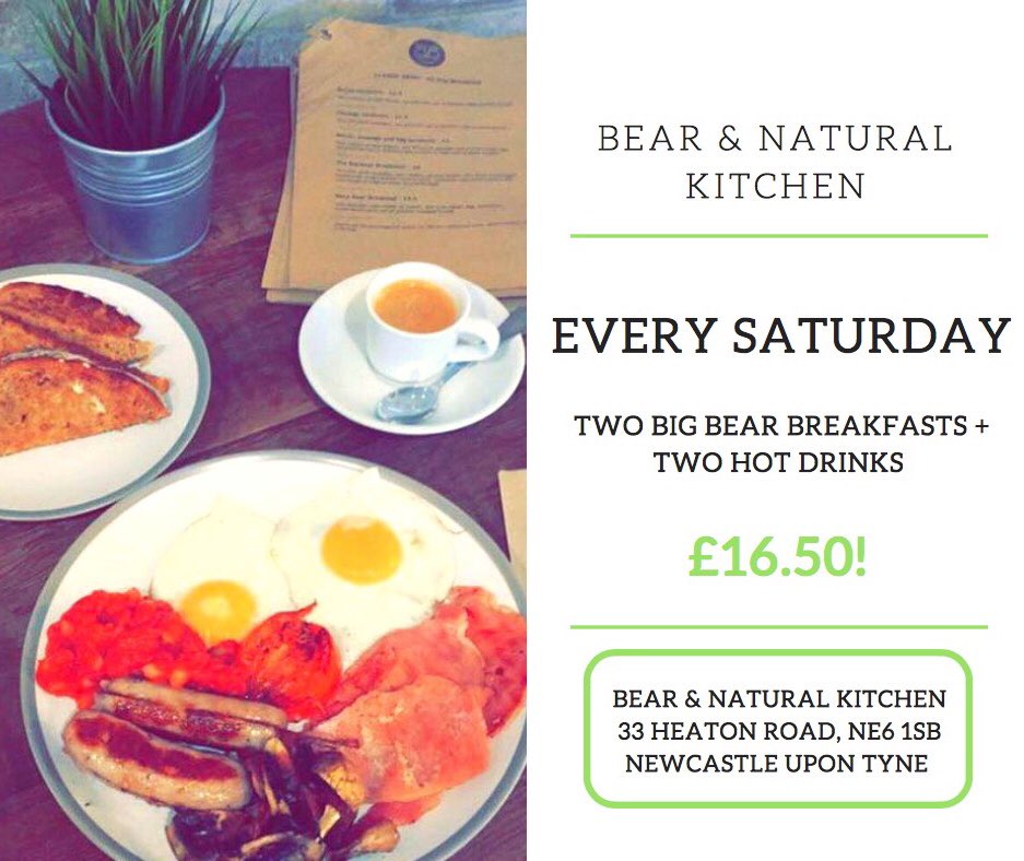 Start your Saturday off right!🍴

At Bear &amp; Natural Kitchen get two big bear breakfast + two hot drinks for just £16.50 every Saturday! 🐻🌳