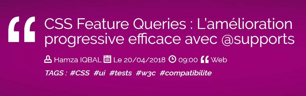infinitesquare's tweet photo. [Blog] CSS Feature Queries : L’amélioration progressive efficace avec @supports
@hamzai 
#CSS #W3C #UI #AmeliorationProgressive #DegradationElegante #Compatibilite #Navigateurs
https://t.co/eZqRDc9Lsf https://t.co/nFNND449WB