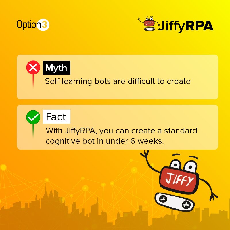 Jiffyai's tweet photo. Busting Out most believed Myth with #JiffyRPA Cognitive Bot! Accelerate your business with intelligent automation Talk to our expert sudhir.sen@option3.io with your queries.
Visit https://t.co/3oT1I6aaeE
#RoboticProcessAutomation #RPA #RPATool #CognitiveProcessAutomation https://t.co/UABSbgGKYh