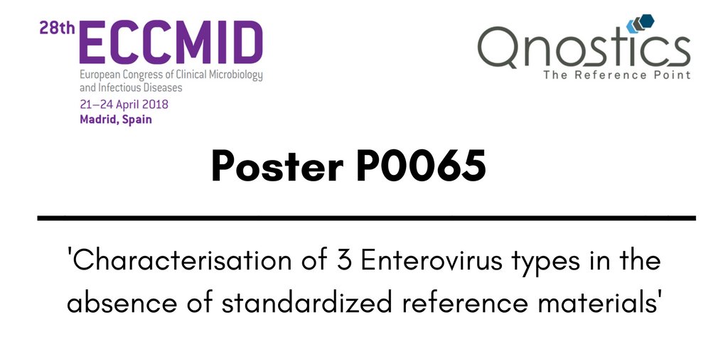 Qnostics's tweet photo. #ECCMID2018 attendees: Our poster on ‘Characterisation of 3 Enterovirus types in the absence of standardized reference materials’ (P0065) will be presented tomorrow in session PS004, ‘Real-life issues in diagnostic virology’, from 15:30 – 16:30. We hope to see you there! https://t.co/vXSVCul3ML