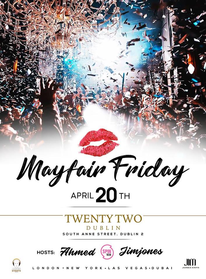 NumberTwenty2_'s tweet image. Tonight @NumberTwenty2_ ~ Late Night Social 
Mayfair Friday is back with another exclusive party hosted by @djahmed_ireland from Spin 103.8 &amp;amp; Jim Jonez

For more information contact: info@numbertwentytwo.ie or call 01-7079889