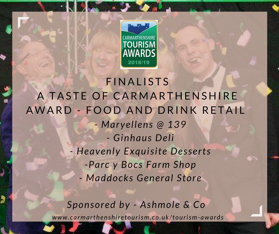 Announcing our finalists in the A Taste of Carmarthenshire Award - Food &amp; Drink Retail:

- Maryellens@139
- <a href="/ginhausdeli/">Ginhaus Deli</a> 
- <a href="/HeavenlyChocEmp/">Heavenly</a> 
- <a href="/BurnsFarmShop/">Parc Y Bocs</a> 
- Maddocks General Store 

Sponsor / Noddwr - <a href="/Ashmoleandco/">Ashmole and Co</a>

Congratulations / Llongyfarchiadau 

#CarmsTourismAwards