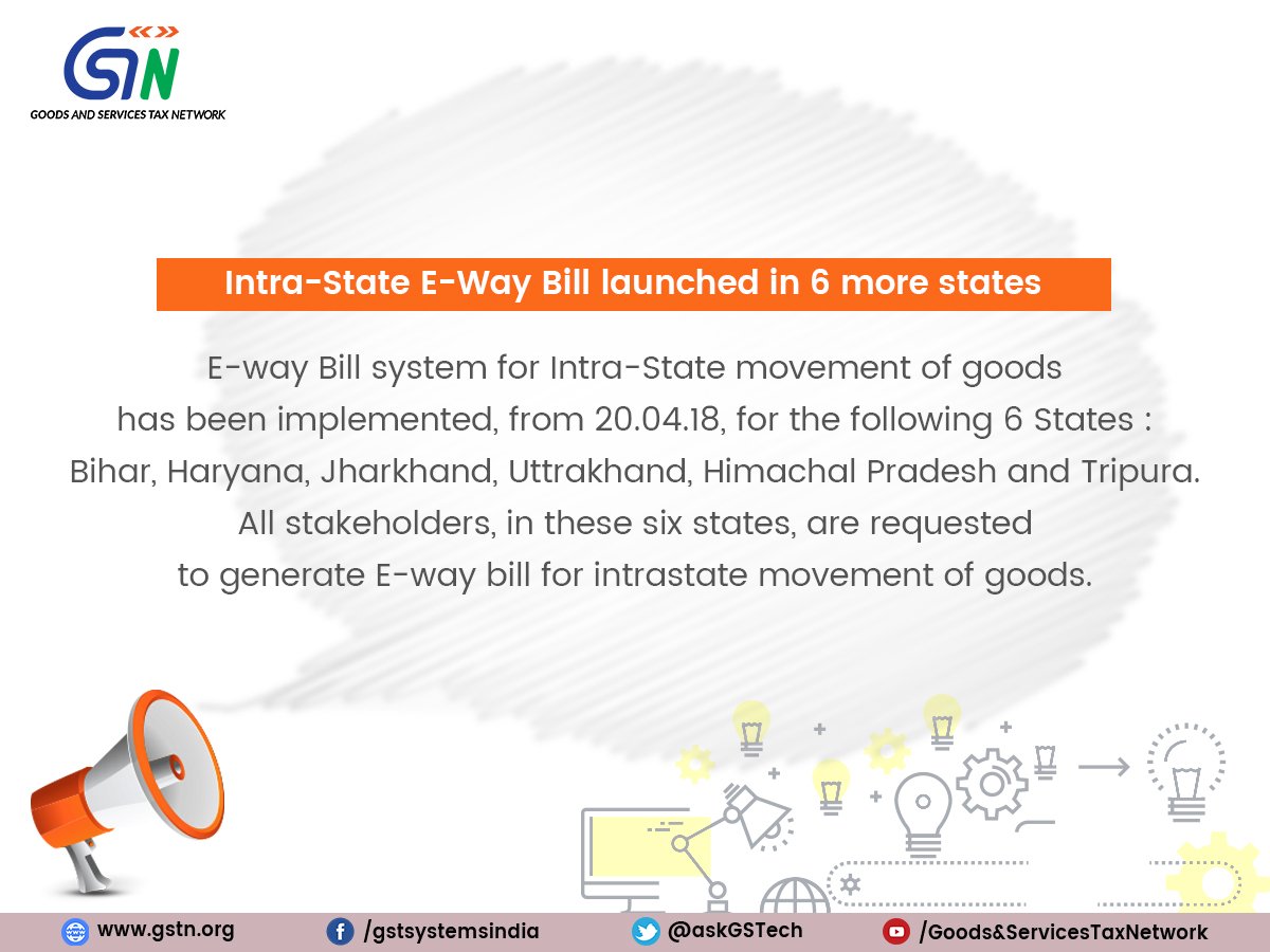 gstindia's tweet photo. Intra-state E-Way Bill has been implemented for six more states from 20th April, 2018. https://t.co/LTyod0HUSy