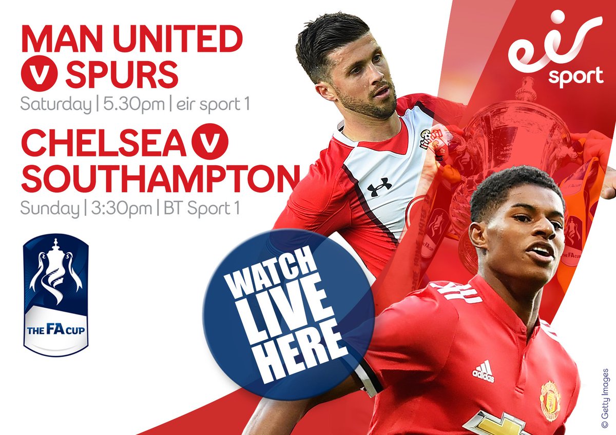 Its <a href="/EmiratesFACup/">Emirates FA Cup</a> semi final weekend and both games are live on eir Sport;
🗓️ Saturday
<a href="/ManUtd/">Manchester United</a> v <a href="/SpursOfficial/">Tottenham Hotspur</a> 
📺 eir Sport 1
⏱️5:15pm

🗓️ Sunday
<a href="/ChelseaFC/">Chelsea FC</a> v <a href="/SouthamptonFC/">Southampton FC</a> 
📺 BT Sport 1
⏱️3:30pm