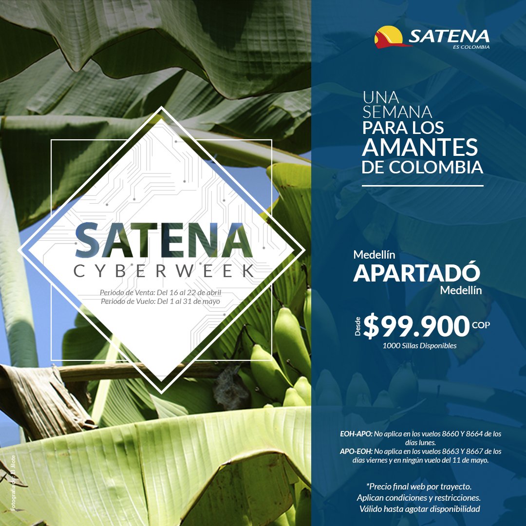 ¡Quedan 3 días! de #CyberWeek  #SATENA, entra a satena.com y compra una gran experiencia con las mega promociones que tenemos para ti , Vuela entre #Medellín y #Apartadódesde $99.900 precio final web por trayecto. 🛫