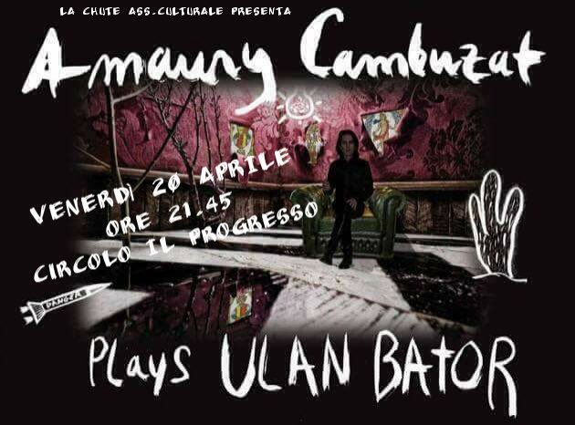 cdpilProgresso's tweet photo. #live @cdpilProgresso AMAURY CAMBUZAT in concerto venerdì 20 aprile 2018 ore 21:45 https://t.co/B9AtLlpSsH