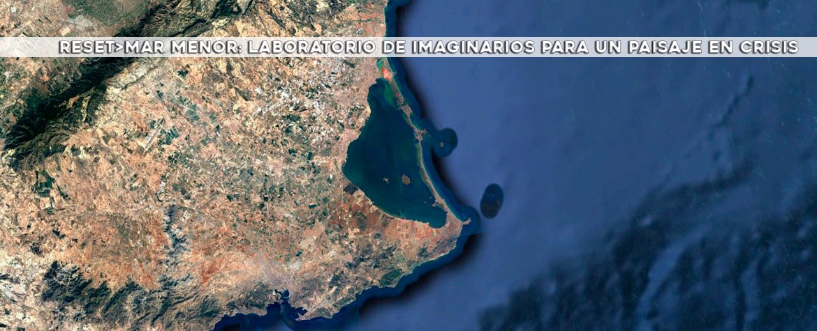 Proyecto Cultural Reset>Mar Menor: Laboratorio de imaginarios para un paisaje en crisis. #EsPortada: ow.ly/Wss730jAwYO