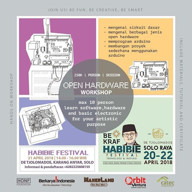 Halo teman-teman di Solo kita akan bikin workshop di kota kalian tanggal 21 April 2018
.
OPEN HARDWARE
Basic Arduino
Belajar  software,hardware dan elektronika dasar 
Yang akan didapatkan dengan mengikuti workshop ini adalah :
- Mengenal sirkuit dasar
- Mengenal berbagai jen…