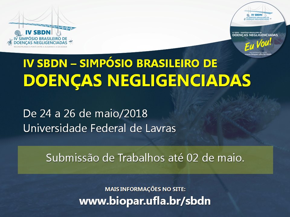 VeterinariaUFMG's tweet photo. Será realizado nos dias 24 e 25 de maio, no Salão de Convenção da Universidade Federal de Lavras-MG, o IV Simpósio Brasileiro de Doenças Negligenciadas (SBDN). As inscrições já estão abertas e podem ser feitas no site do evento.
Confira: https://t.co/JXwLo8tb4i.
#vetufmg #SBDN https://t.co/rqjPh9bNiu