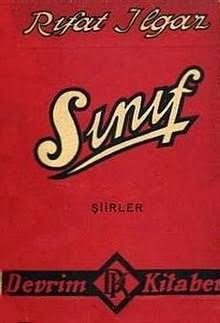 "SINIF" Rıfat Ilgaz'ın şiiridir.