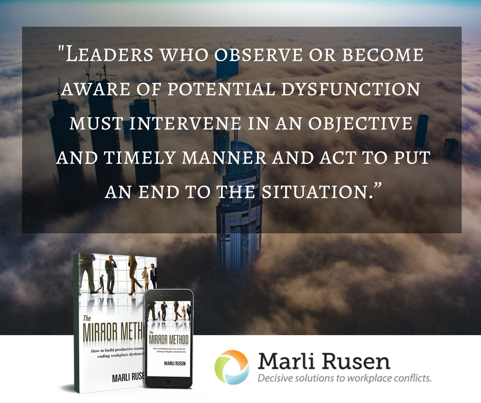 MarliRusen's tweet image. &quot;Leaders who observe or become aware of potential dysfunction must intervene in an objective and timely manner and act to put an end to the situation.”   #MIRRORMethod #Workplace #Health