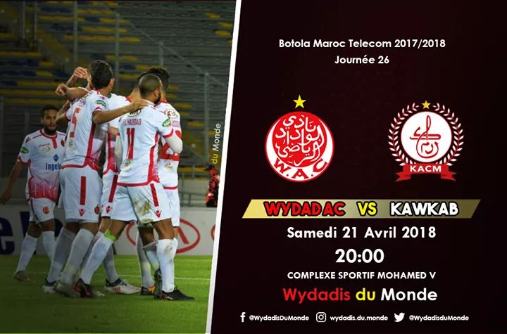 WydadisduMonde's tweet photo. Prochain Match :
Wydad AC # KAWKAB ACM
Samedi 21 Avril 2018 - 20:00 🇲🇦️
Complexe Mohamed V - Casablanca
#BotolaIAM #WACKACM #Wydad https://t.co/El9t73mF71