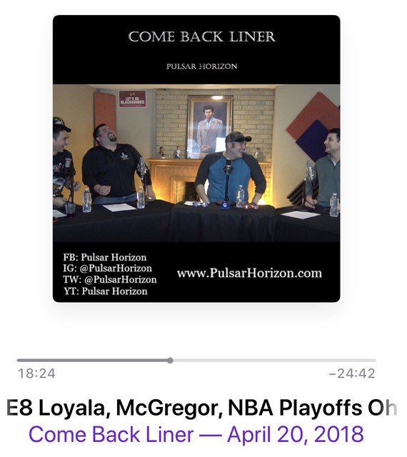 PulsarHorizon's tweet photo. Hey everybody! While we’re editing visual, we’ve uploaded our eighth episode of #ComeBackLiner to our #iTunesPodcast  We speak about the #FinalFour results, #Loyola’s Cinderella run, #NBAPlayoffs and #ConeeMcGregor!  Please subscribe to our iTunes Podcast!
https://t.co/w7uSPM9MpG https://t.co/LloLrsj0Hw