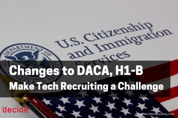 JasonObi18's tweet image. Changes to DACA, H1-B Make Tech Recruiting a Challenge #DACA #TechTalentShortage decideconsulting.com/changes-daca-h…
