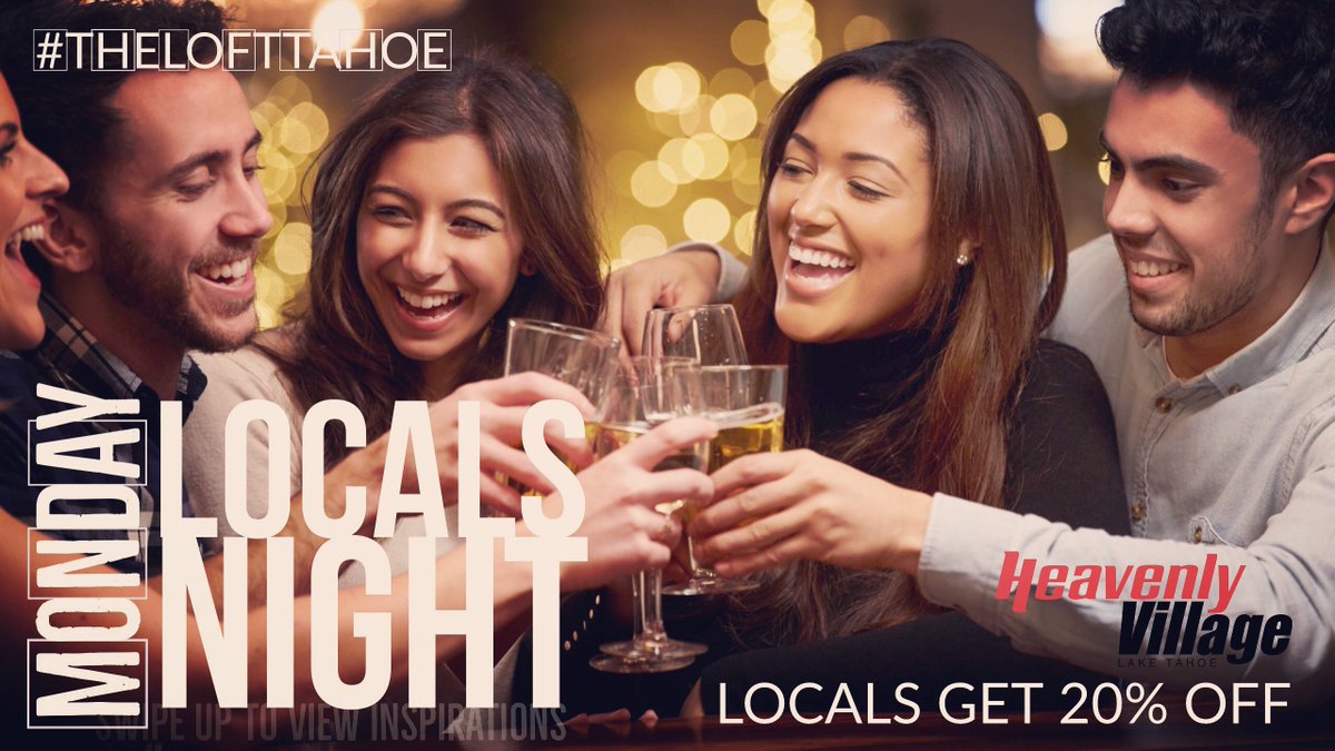 MONDAYS are for locals! 20% off! Tickets, food, drinks, and wine. Valid with ID. Start the week off right, make it a LOCAL NIGHT! Part of our exclusive #nightlifeelevated weeknight events. Doors open 4PM. @thelofttahoe#mondaymotivation #thelofttahoe ow.ly/IQuE30jApJV