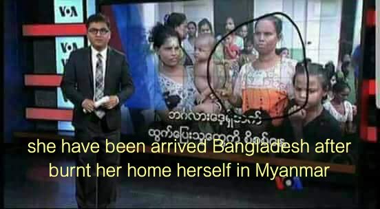 ဒီဘဂၤလီ အမ်ိဳးသမီးက  ျမန္မာႏိုင္ငံထဲက သူ႕အိမ္သူ မီးရိႈ႕ျပီး ဘဂၤလားေဒ့ရွ္နိုင္ငံထဲေျပးျပီး ဒုကၡသည္လုပ္တာ သက္ေသပါ။

This Bengali woman was burnt her home in Myanmar  and then she is become refugee in Bangladesh