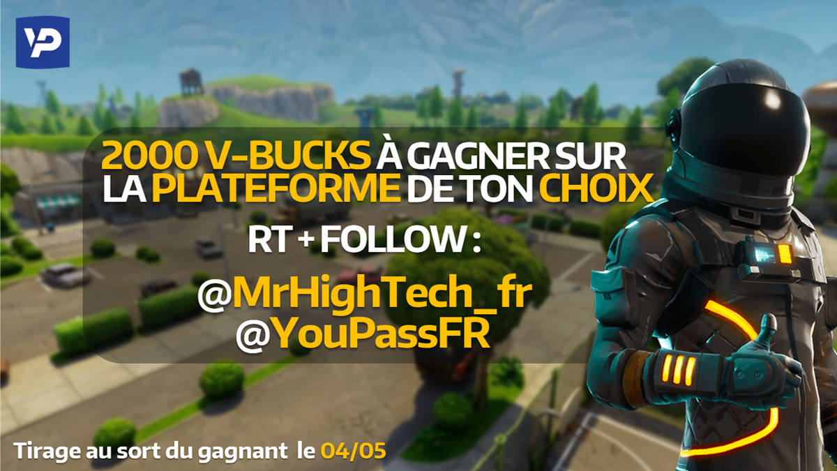 YouPassFR's tweet photo. #Concours 2000 V-Bucks à gagner 🎁

💥 RT ce tweet 
💥 Follow : @YouPassFR &amp; @MrHighTech_fr 

Tirage au sort du gagnant le 04/05 🎁 https://t.co/SHnhmveB2m