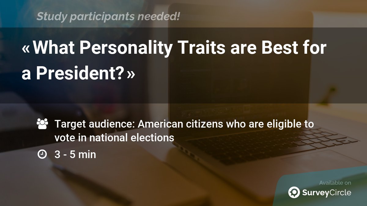 top_studies's tweet photo. Top-ranked study on SurveyCircle is still recruiting participants:

"What Personality Traits are Best for a President?" https://t.co/t2g8argRB3 via @SurveyCircle 

#Presidents #Personality #TraitBased #Voting #Election #Ballot #PersonalityType https://t.co/pPffgXsDc3