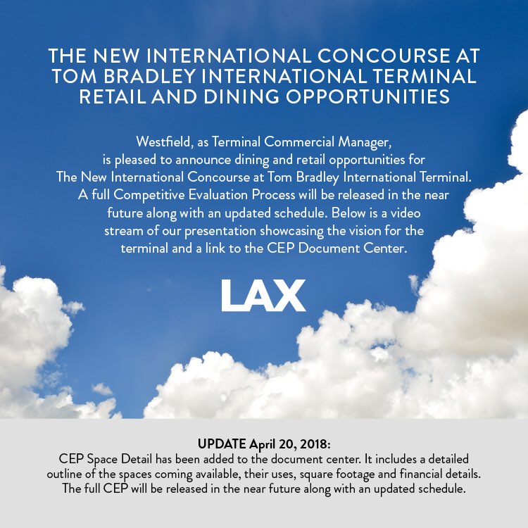 flyLAXairport's tweet photo. We’re excited to inform you that info about the Competitive Evaluation Process (CEP) at the new international concourse at Tom Bradley Int’l Terminal is available here: https://t.co/Rcqw4Z0Lpn. #LAXmodernization #retail #business https://t.co/E8xs5Xvces