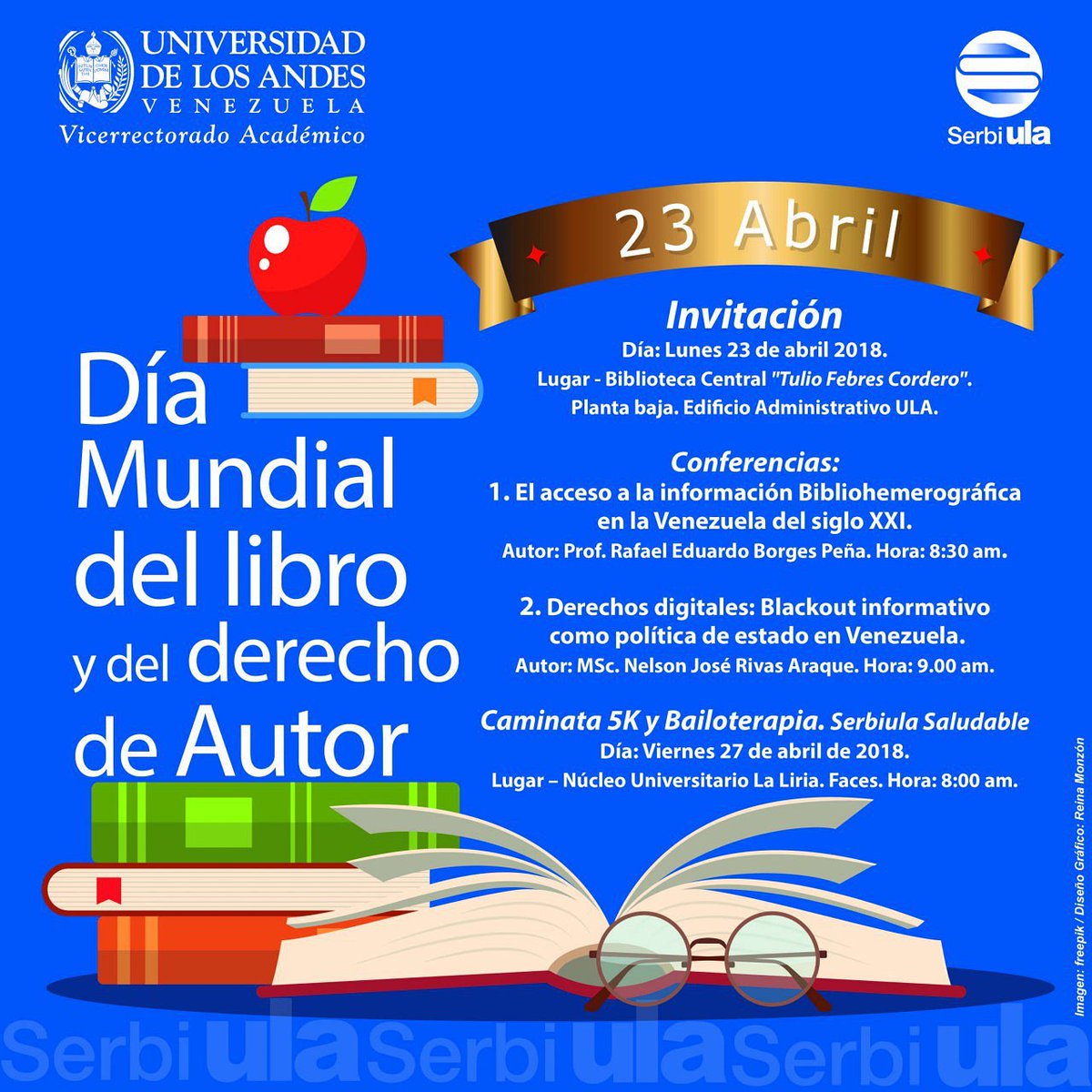 #Serbiula
1. El acceso a la información bibliohemerográfica en la Venezuela del Siglo XXI
Autor: Prof. Rafael Eduardo Borges Peña
Hora: 09:00 am

2. Derechos digitales: Blackout informativo como política de Estado en Venezuela
Autor: MSc. Nelson José Rivas Araque
Hora: 10:30 am