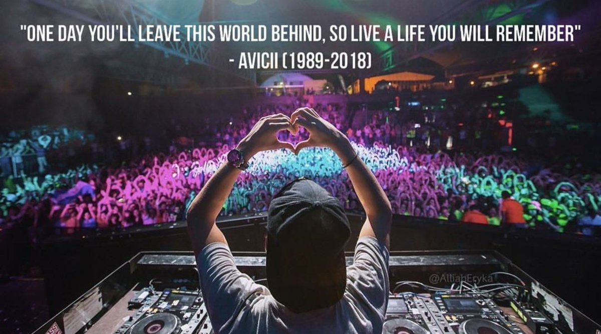 You will always in our hearts, Avicii ❤