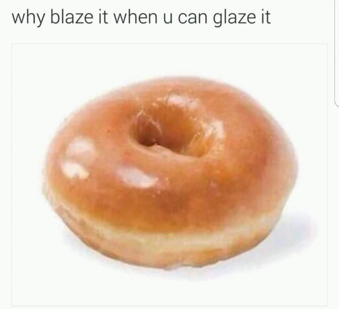 PBCountySheriff's tweet photo. Why blaze it when you could glaze it? #420day https://t.co/RPptkd4U3t