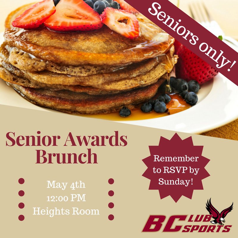 BCClubSports's tweet photo. Attention seniors! Don't forget to RSVP for the Senior Awards brunch by this Sunday! #therewillbefood #andlotsoffun #RSVP! https://t.co/YpUZxhmdTQ
