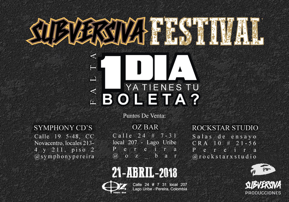 subversivaprod's tweet photo. Ya tienes tu boleta? Subversiva Festival 2018!
pre-venta: $10.000 hasta hoy!!! Adquiérela ya!!!
Para mas detalles: https://t.co/m3yGG6lKxp ó escríbenos al WhatsApp: 3152870538 ⏳🎸🤘🍺🎙️🥁
#Concierto #Rock #Metal #Pereira #Ozbar #Musica #MetalHead #HeavyMetal #Deathmetal https://t.co/sxDbnN0oI2