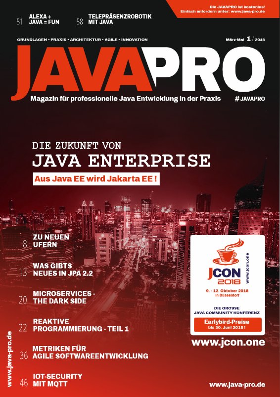 JAVAPROmagazin's tweet photo. Jetzt neu: #JAVAPRO 1/2018 - "Die Zukunft von Java Enterprise - aus #JavaEE wird #JakartaEE" - JAVAPRO ist das erste kostenlose Magazin für #JavaEntwickler. Jetzt anfordern, Lieferung frei Haus! https://t.co/RV7Uxrr5Ag https://t.co/qfnsgXZdOt