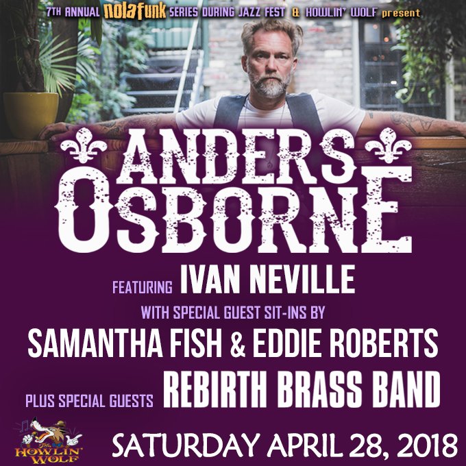 NOLAfunkNYC's tweet photo. One week one day till @Anders_Osborne plays @Howlinwolfnola ft. @IvanNeville &amp; special guests @RebirthBB + special guest sit-ins by @Samantha_Fish &amp; @Roughneck_Music On Mon 4/23 11AM CST/12PM EST Tix Prices INCREASE! Tickets available here> https://t.co/Fxou4zA7he https://t.co/xfHcwAJXwl
