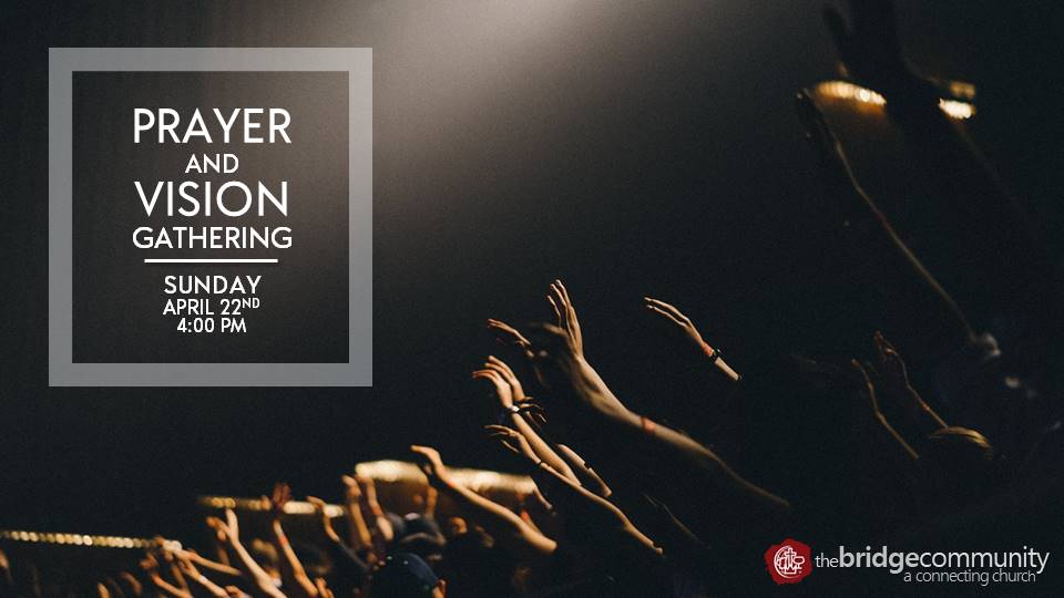 BridgeLife's tweet photo. Prayer and Vision Gathering - https://t.co/xWNm0j0VWV https://t.co/JPcYX7ZIsm