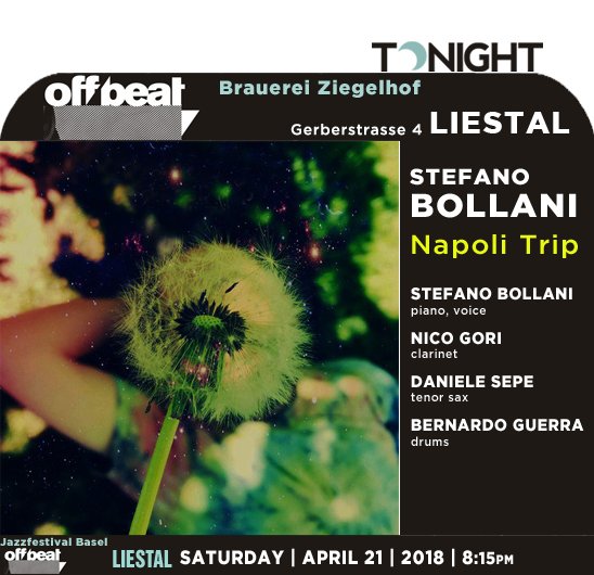 jazzsharing's tweet photo. #OffbeatConcert GmbH #Liestal
the JAZZ FESTIVAL BASEL" OffBeat
STEFANO BOLLANI NAPOLI TRIP
→https://t.co/DNqUy0m4AO
@StefanoBollani piano, compositions | #NicoGori clarinet
#DanieleSepe Tsax | #BernardoGuerra drums
at Brauerei Ziegelhof: TONIGHT |8:15pm
→https://t.co/dZMgKGaOWf https://t.co/9S9Z8vg3Lz