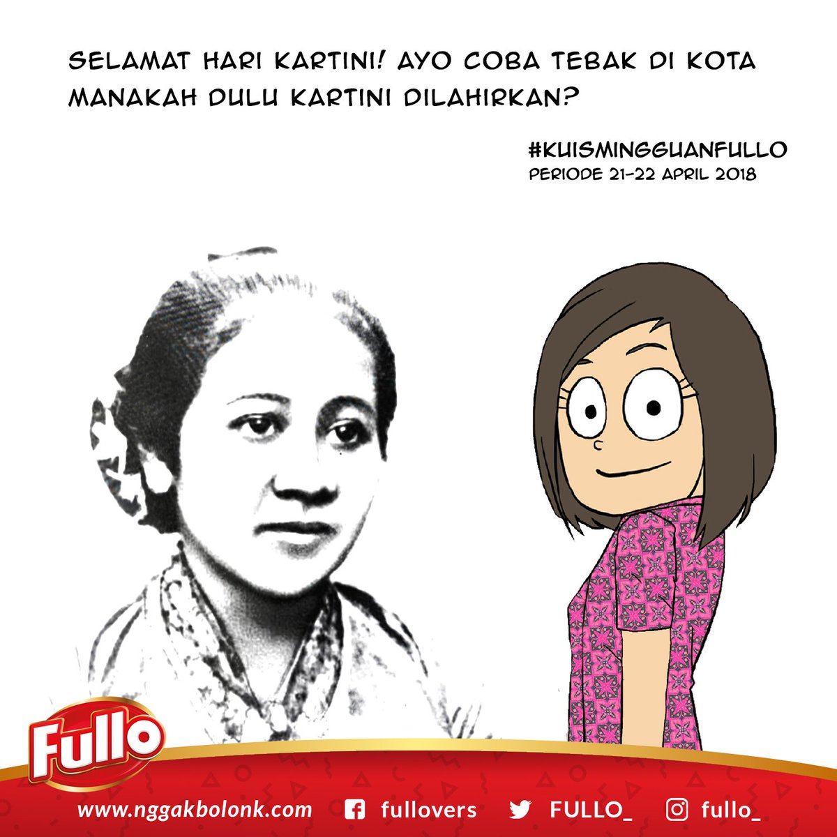 FULLO_'s tweet photo. Fullovers, ayo ikutan #KuisMingguanFULLO periode 21-22 April 2018! Di kota manakah Kartini dilahirkan?

Tulis jawaban kamu pada kolom komentar postingan ini di salah satu media sosial FULLO (Facebook/Twitter/Instagram). Jawaban ditunggu sampai hari Minggu, 22 April 2018 jam 23:59 https://t.co/LKTxyVcCms