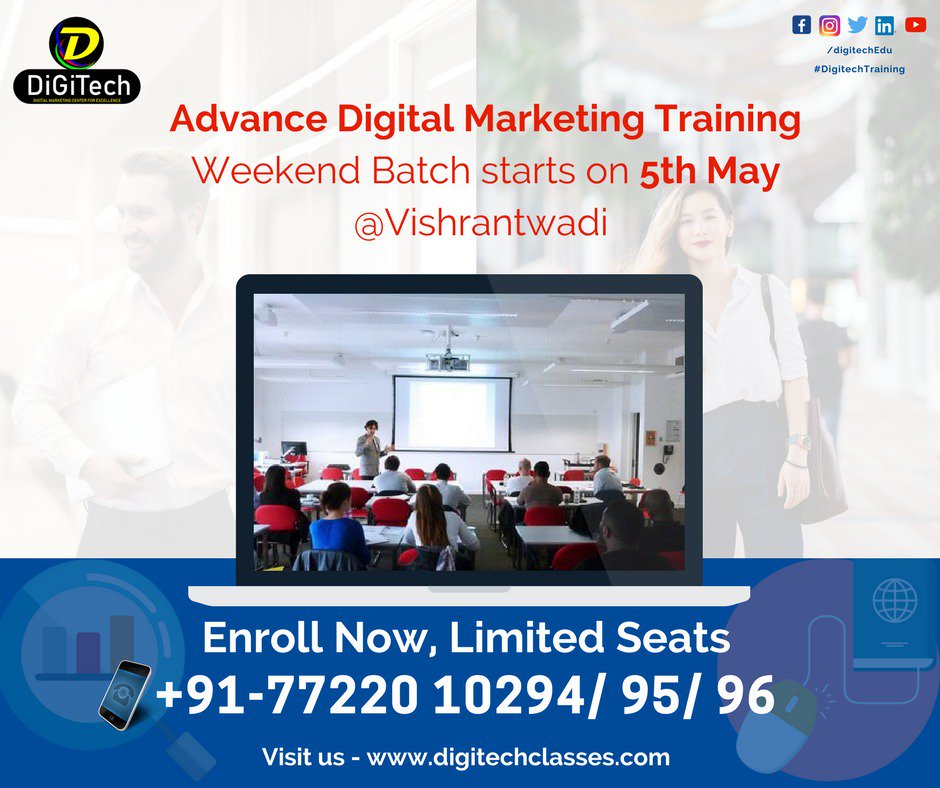 DiGiTechsoln's tweet photo. Advance Digital Marketing Training, Weekend Batch starts from 5th May @Digitech, Vishrantwadi.
100% Job Assistance, Get guidance on International Certifications, Access to 100+ Digital Marketing tools, Interview Preparation
#Saturday #WeekendVibes #Wisdom #DigiTechTraining https://t.co/2403GfCGiP