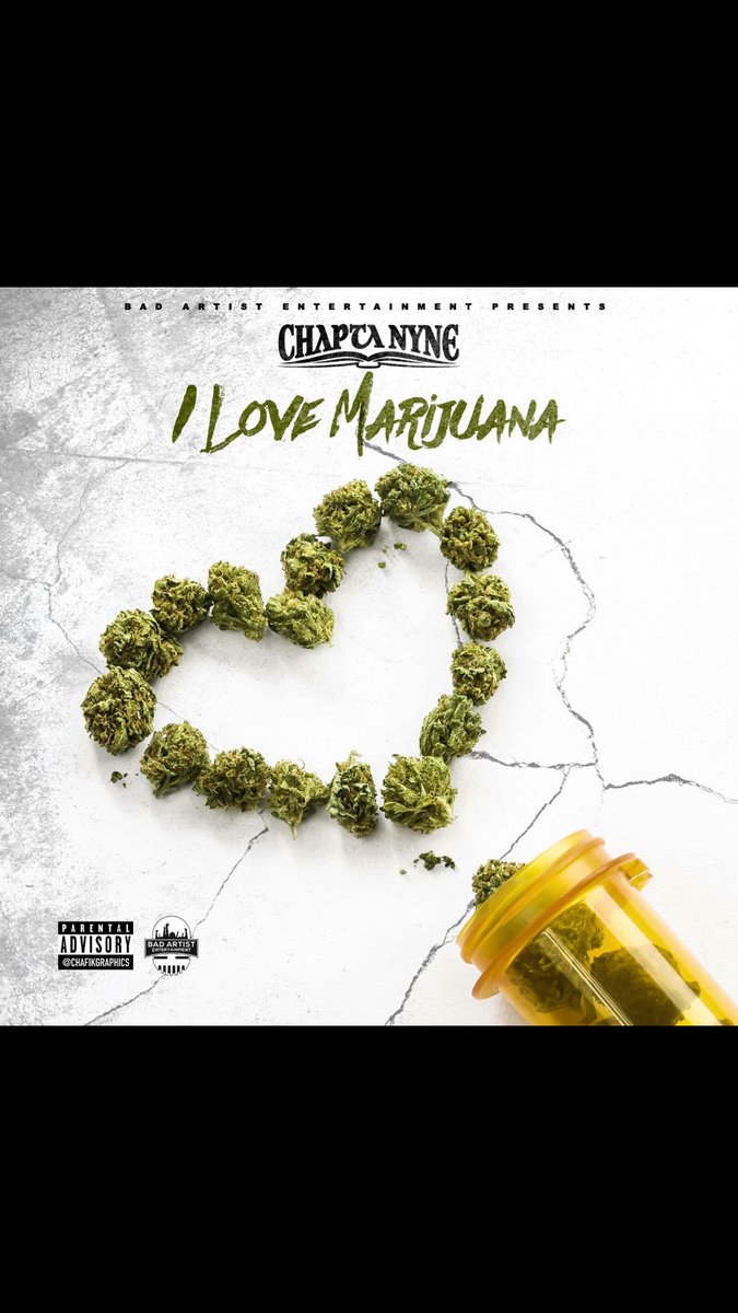 ChaptaNyne's tweet photo. CHAPTA NYNE- I LOVE MARIJUANA https://t.co/yK8PcNQmeL