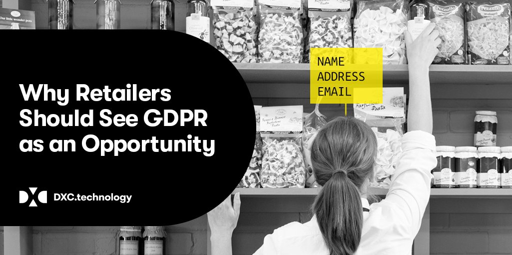 The retail sector has the most reported data breaches. Here's a quick summary of the unique challenges retailers face with #GDPR dxc.to/2vvNBwX. #AchieveGDPR