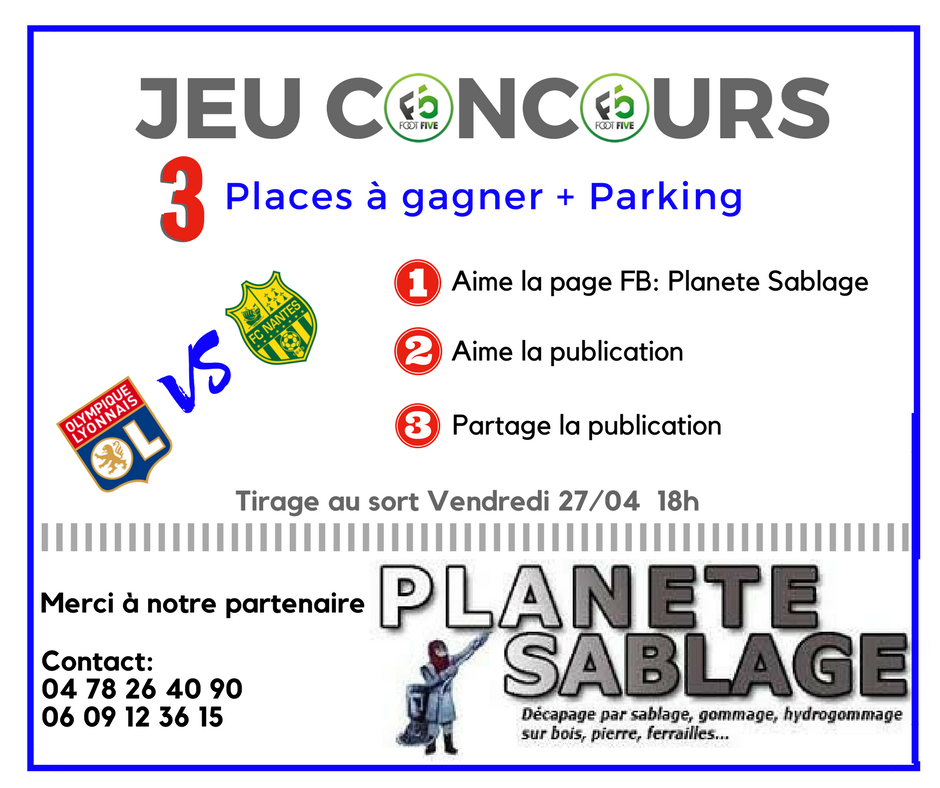 F5FOOTFIVE's tweet photo. 🎁⚽ Jeu concours ⚽🎁
Notre partenaire Planete Sablage vous offre la chance de gagner 3Places + Parking  pour supporter l'Olympique Lyonnais - OL 
Pour cela:
1️⃣Aime la page sur FACEBOOK de PLANETE SABLAGE !
2️⃣Aime cette publication✅
3️⃣Partage cette publication✅ https://t.co/EFk6My05qb