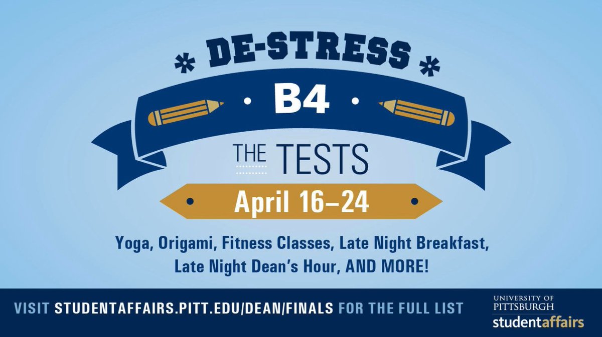 PittTweet's tweet photo. With finals approaching, remember to take some time for yourself! There are plenty of "De-Stress B4 The Tests" events next week to help. Click here to see the full schedule: https://t.co/I0eJSAHx0P #H2P https://t.co/k4cM9634Rj