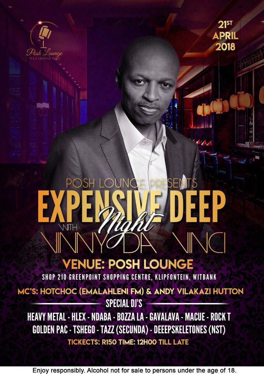 VinnyDaVinci's tweet photo. MY GIG UPDATE!!!

Saturday 21 April @ POSH LOUNGE in Klipfontein Witbank ((23h00 - 00h00))

#UnlockTheFUNK
#WeLoveHouseMUSIC #ExpensiveMUSIC #daDeepIsGonnaGETCHA https://t.co/nPIHOaHRvO