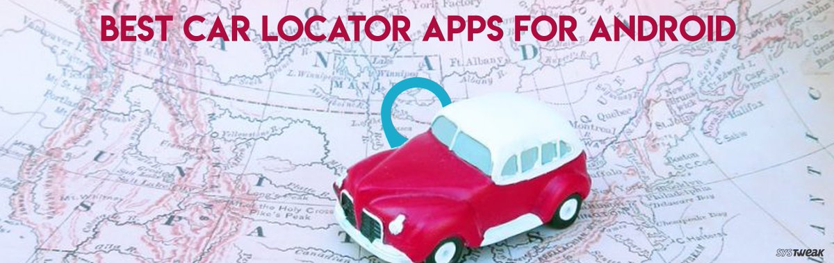 systweak's tweet image. Best Car Locator Apps For Android buff.ly/2qMDTkU #Android @waze #CarLocator #GPS #PlayStore #eLibera @AnagogSDK #CarFinderAR #PArkedCarLocator #Apps