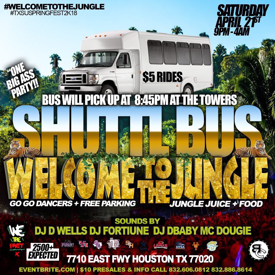 kannan_onye's tweet photo. The Shuttle Buss Will be Picking Up People From the Towers At 8:45 for #WelComeToTheJunGle 🔥🔥🗣
#TxsuSpringFest2k18 🗣🗣
❌❌ DONT DRINK AND DRIVE❌❌❌🎉🎉🎉🎉🎉🎉🎉🎉🎉 LETS TURN UP THE RIGHT WAY !!!! https://t.co/UJbrnUy9sj