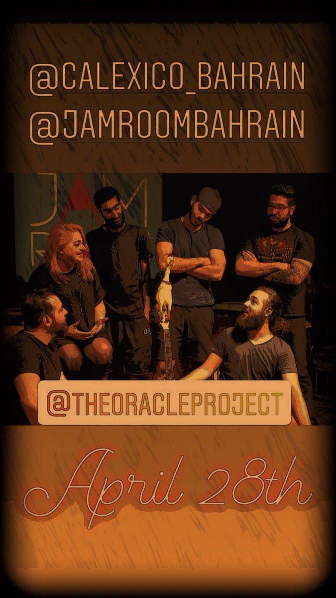 AlMeshkhas's tweet photo. Will be supporting The Oracle Project next Saturday (28th of April) at Calexico.
#bahrain #theoracleproject https://t.co/BLnTghlJN0