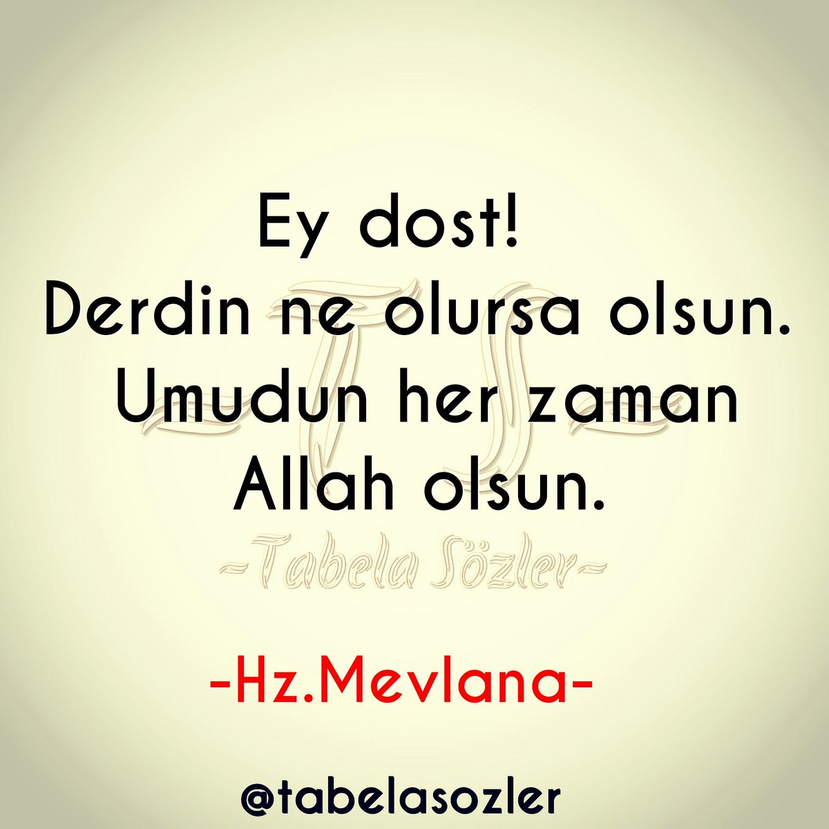 tabelasozler's tweet photo. #iyiakşamlar #êvarbaş #goodevening #mevlana #tabelasozler https://t.co/Hn8ettLk85