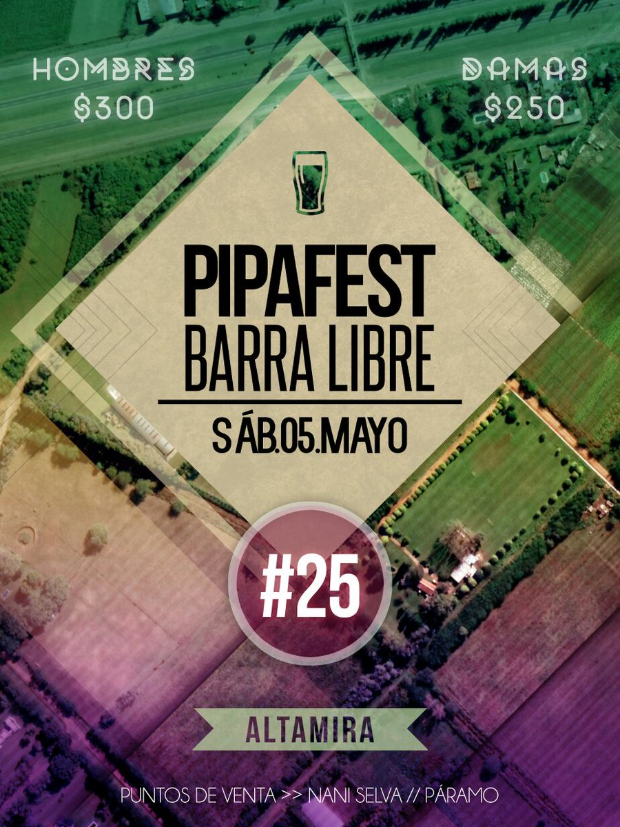 pipascorzo's tweet photo. Se viene #PipaFest #25 
SABADO 5 de mayo #Altamira #BarraLibre 
#FlyerByGrafoDiseño @pulitsan https://t.co/BpdNcl7Z2r