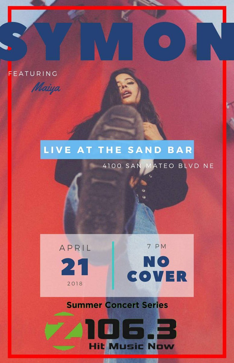 TONIGHT is the start of the official Z 106.3 Summer Concert Series!! We bring you top 20 international pop artist SYMON with local guest Maiya. It's going down at The Sandbar Brewery &amp; Grill!! Don't miss TONIGHT'S concert the Z 106.3 Dance Crew will perform to turn up the night!