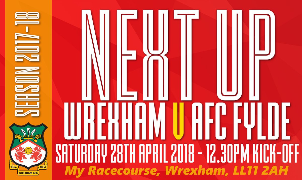 Wrexham_AFC's tweet photo. 🔴⚪️ NEXT UP 

🆚 #WxmAFC v @AFCFylde 
📆 Saturday 28th April
🕒 12.30pm Kick-off
🏆 @TheNationalLge 
🏟 @My_Racecourse 
🎟 https://t.co/7n0t70ze5N https://t.co/Zlq8zBT4iv