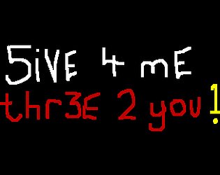 5ivE 4 me, thr3E 2 yoU 1 [Free] [Platformer] - bit.ly/2F6WfRT