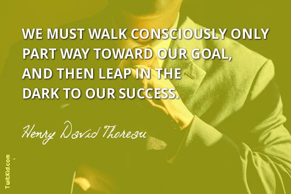 SprintThePark's tweet photo. "We must walk consciously only part way toward our goal, and then leap in the dark to our success."
~ Henry David Thoreau #success https://t.co/1ddhBSVSHT