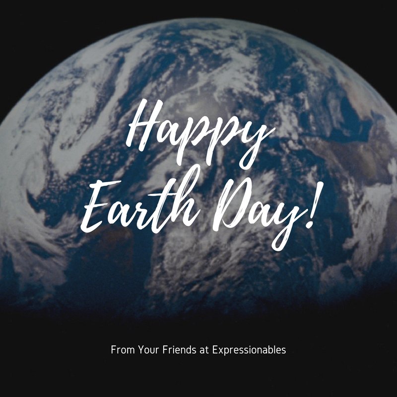 expressionables's tweet image. Happy Earth Day from Expressionables!