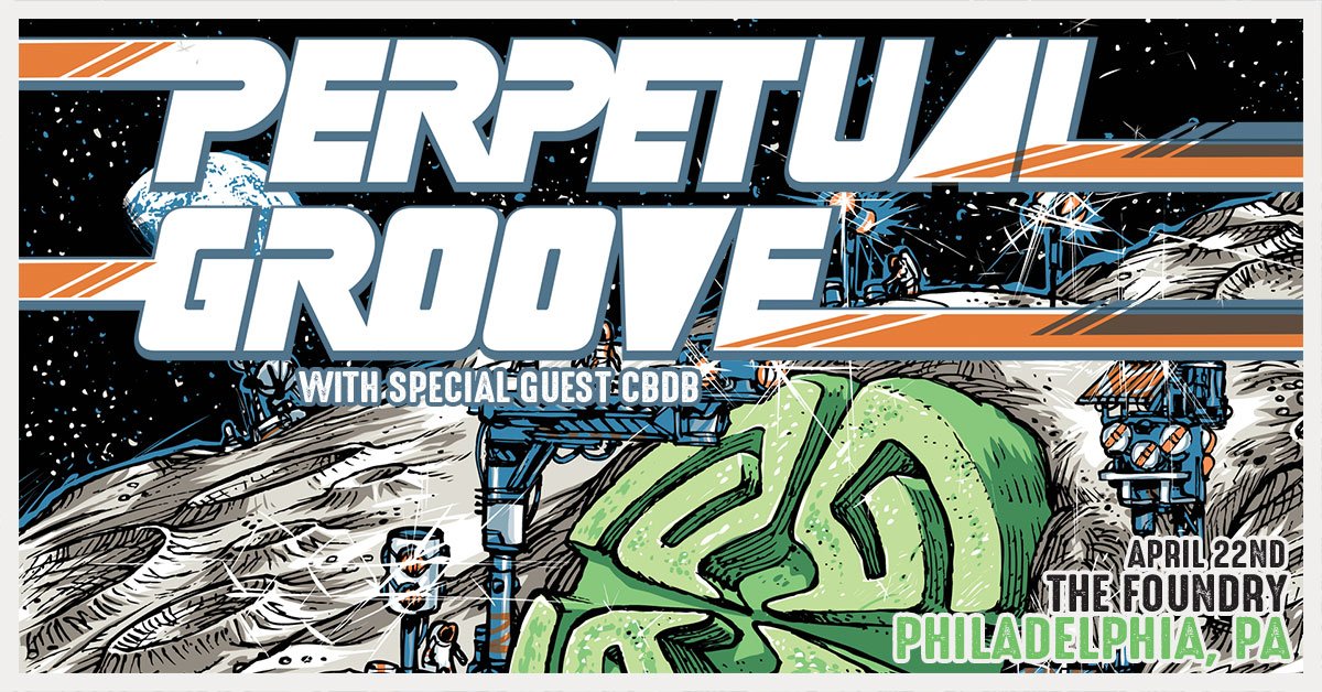 FillmorePhilly's tweet photo. TONIGHT -- Perpetual Groove (@GibblesArmy) w/ special guest @CBDBtweets at The Foundry! Doors: 7PM, Show: 8PM. Info &amp; tickets: https://t.co/UEjVaQOT1D https://t.co/QnnzBq7E7K